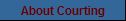 About Courting
